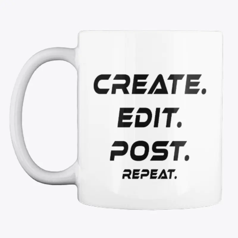 Create. Edit. Post. Repeat.